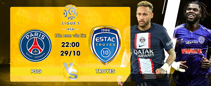 Link Xem Trực Tiếp PSG vs ESTAC Troyes 22h00 ngày 29/10 - socolive 