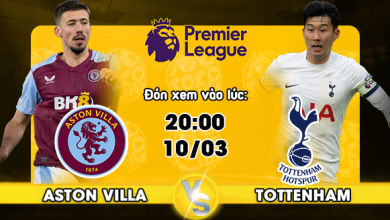 Link xem trực tiếp Aston Villa vs Tottenham Hotspur