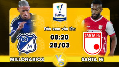 Link xem trực tiếp Millonarios vs Independiente Santa Fe